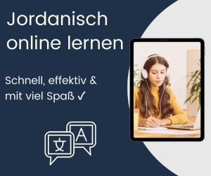 Jordanisch online lernen - Schnell effektiv und mit viel Spaß