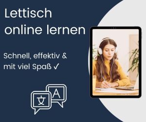 Lettisch online lernen - Schnell effektiv und mit viel Spaß
