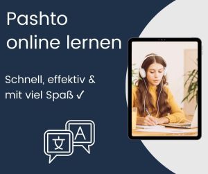 Pashto online lernen - Schnell effektiv und mit viel Spaß