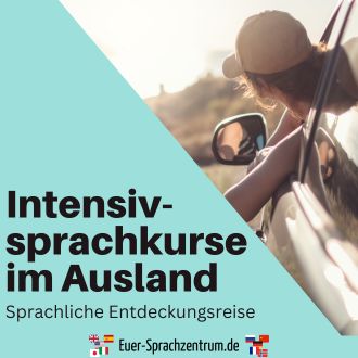 Intensivsprachkurse im Ausland - Sprachliche Entdeckungsreise